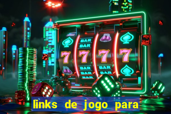 links de jogo para ganhar dinheiro